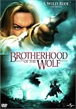 Brotherhood of the WolfBrotherhood of the Wolf