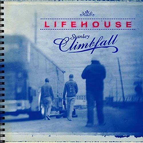 Stanley Climbfall by Lifehouse album cover