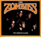 Singles A's & B's by The Zombies