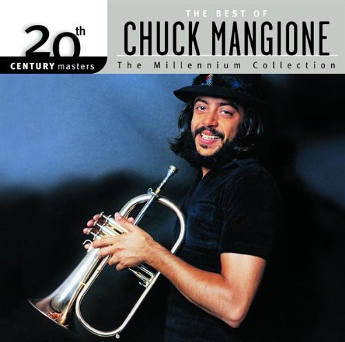 Chuck Mangione - 20th Century Masters: Millennium Collection - Zortam Music