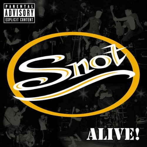 Snot - Alive - Zortam Music