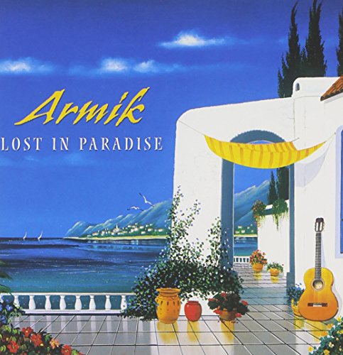 Armik - Lost In Paradise - Zortam Music