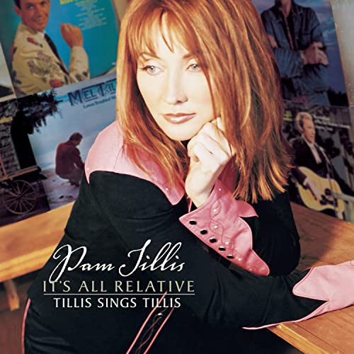 It's All Relative by Pam Tillis album cover