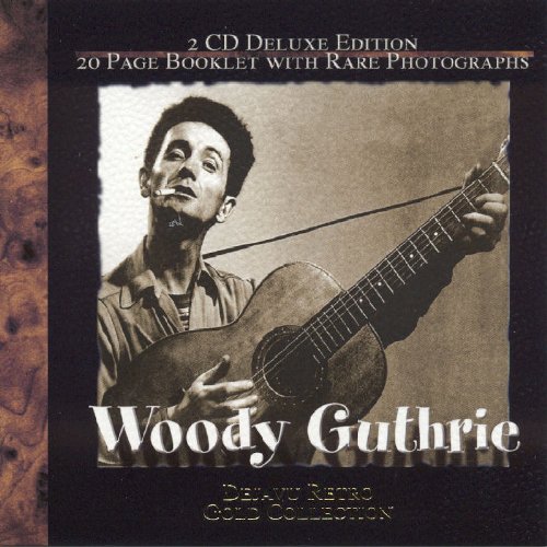 Woody Guthrie: Deja Vu Retro Gold Collection