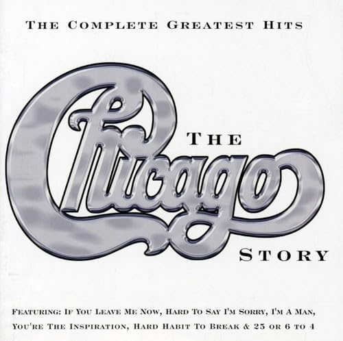 Chicago - The Chicago Story: Complete Greatest Hits - Zortam Music