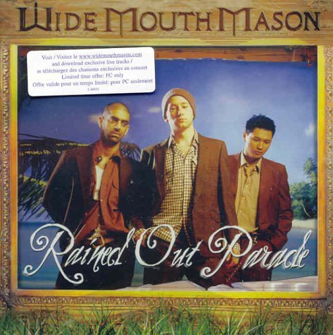 Wide Mouth Mason - Rained Out Parade Lyrics - Zortam Music