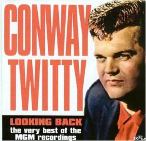 CONWAY TWITTY - Looking Back: the Very Best of the MGM Recordings - Zortam Music