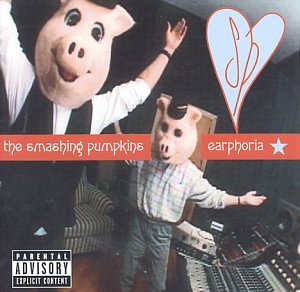 The Smashing Pumpkins - Earphoria - Zortam Music