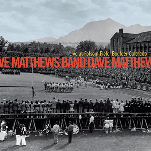 Dave Matthews Band - Live At Folsom Field: Boulder, Colorado (Disc 1) - Zortam Music