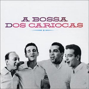 A Bossa Dos Cariocas