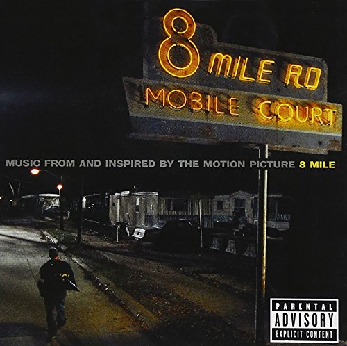 Eminem - 8- MIle Soundtrack - Zortam Music