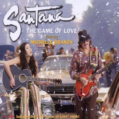 Santana Feat. Michelle Branch - The Game Of Love (Vocal Mix) Lyrics - Zortam Music