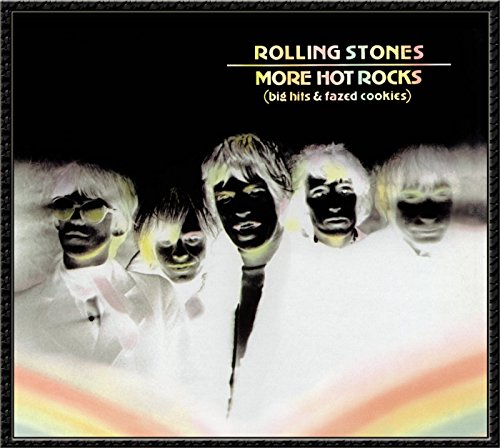 The Rolling Stones - More Hot Rocks (Big Hits & Fazed Cookies) - Zortam Music