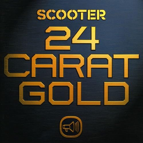Scooter - : 24 Carat Gold - Zortam Music