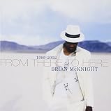 From There to Here: 1989-2002