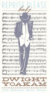 DWIGHT YOAKAM - Dangerous Man Lyrics - Zortam Music