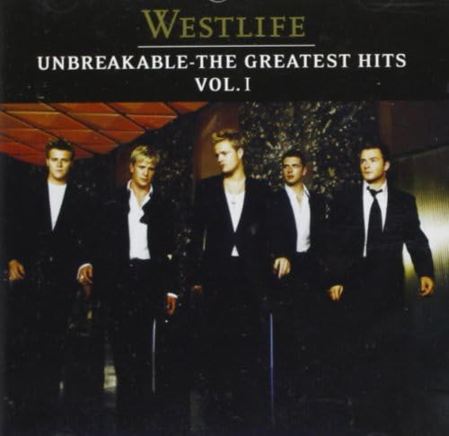 Westlife - Unbreakable: the Greatest Hits Vol.1 - Zortam Music
