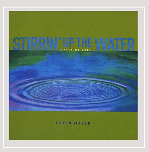 Stirrin' Up The Water