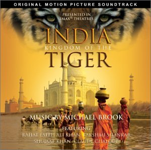 India - Kingdom of the Tiger Original IMAX Soundtrack
