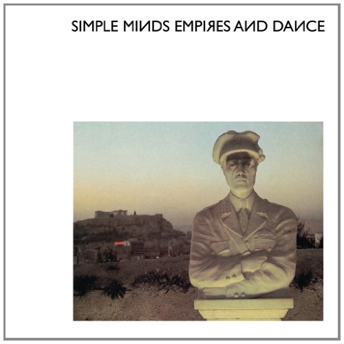 Simple Minds - Empires And Dance - Zortam Music Simple Minds - Empires And Dance - Zortam Music