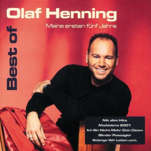 Olaf Henning - Meine Ersten Fünf Jahre-Best - Zortam Music