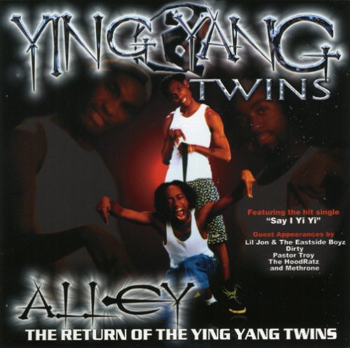 Ying Yang Twins - Alley - Zortam Music