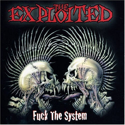 Fuck The System