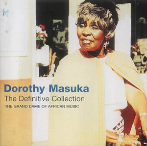 The Definitive Collection: The Grand Dame of African Music