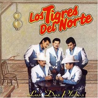 Los Tigres Del Norte - La Mesa Del Rincon