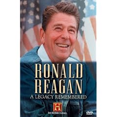 Ronald Reagan - A Legacy Remembered (History Channel)