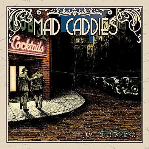 Just One More by The Mad Caddies album cover