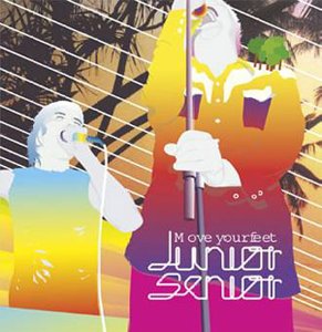 Junior Senior - Move Your Feet (radio edit) Lyrics - Zortam Music