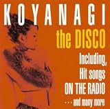�����椭 KOYANAGI the DISCO