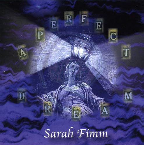 A Perfect Dream by Sarah Fimm album cover