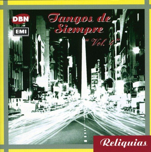 Tangos de Siempre, Vol. 4