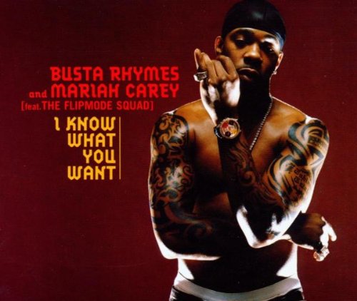Busta Rhymes & Mariah Carey - I Know What You Want  (Maxi-CD) - Zortam Music