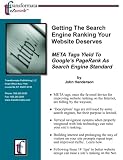 Getting The Search Engine Ranking Your Website Deserves:: META Tags Yield To Google\'s PageRank As Search Engine Standard