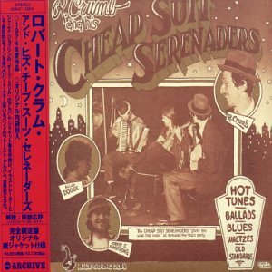 Robert Crumb & His Cheap Suit Serenaders
