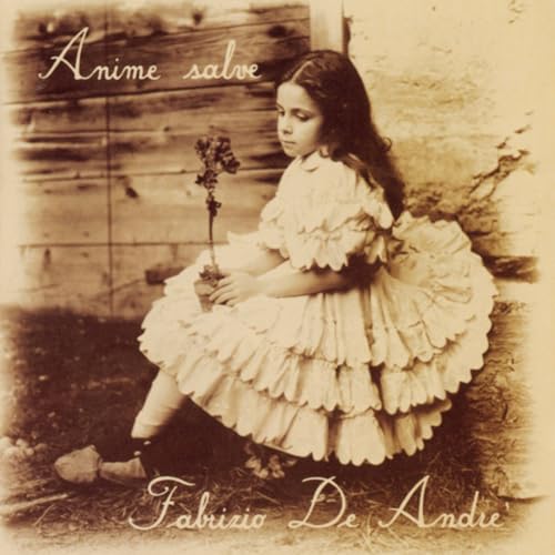 Fabrizio De André - Anime salve - Zortam Music