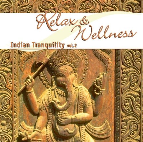 Relax and Wellness Indian Tranquil