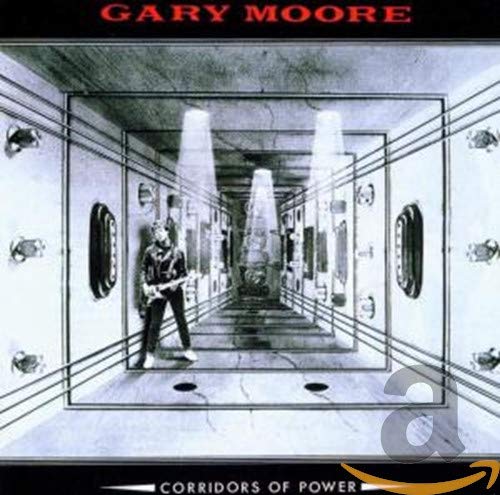 Gary Moore - Corridors Of Power (Remaster) - Zortam Music