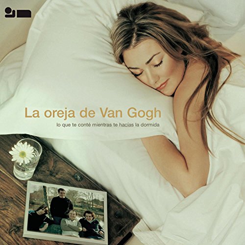 La Oreja De Van Gogh - Lo Que Te Conta Mientras Te Hacaas La Dormida - Zortam Music