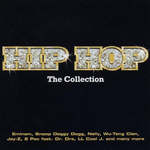 Hip Hop: The Collection
