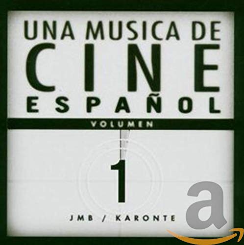 Una Musica de Cine Espanol, Vol. 1