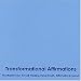 Transformational Affirmations For The Soul Volume One