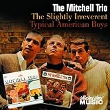The Slightly Irreverent Mitchell Trio/Typical American