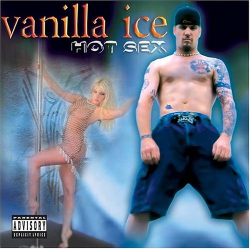 Vanilla Ice - Hot Sex - Zortam Music