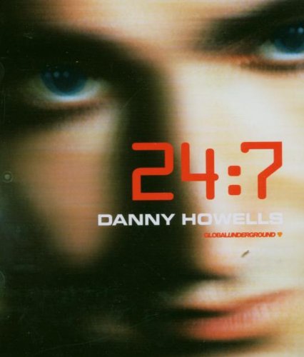 Danny Howells - 24-7 - Zortam Music
