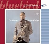 [Music] The Bridge : Sonny Rollins