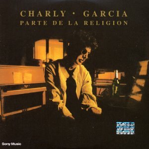 Charly Garcia - Parte de La Religion - Zortam Music